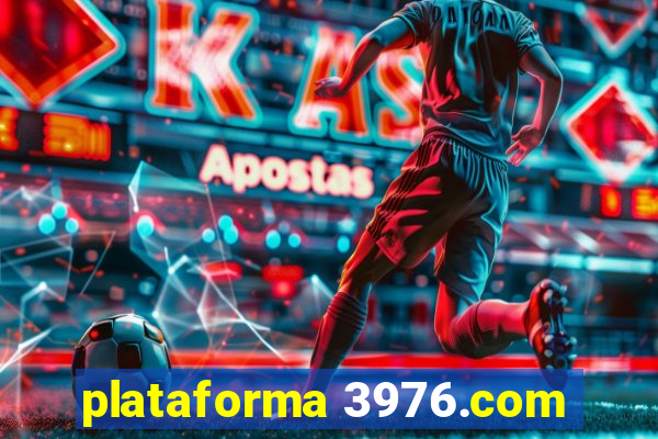 plataforma 3976.com